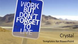  Presentation with forget - Beautiful presentation theme featuring health life - work but don't forget backdrop and a coral colored foreground