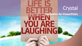  Presentation with life - PPT layouts enhanced with life is better when you are laughing card with a beach on background background and a coral colored foreground