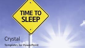  Presentation with sleep time - Amazing PPT theme having life pressure - time to sleep road sign backdrop and a light blue colored foreground