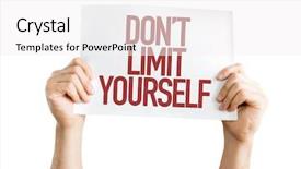  Presentation with limit - Slide deck enhanced with strength limitations - don't limit yourself placard isolated background and a white colored foreground