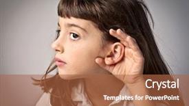  Presentation with ear - Audience pleasing theme consisting of little girl lending an ear backdrop and a  colored foreground