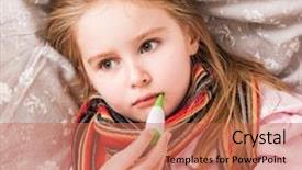  Presentation with body temperature measurement - Audience pleasing slides consisting of little ill girl measuring temperature backdrop and a coral colored foreground