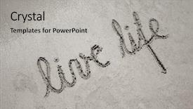  Presentation with designs - Presentation theme with free languages - live life handwritten in sand background and a light gray colored foreground