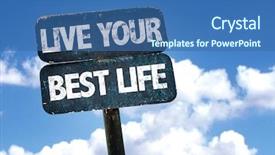  Presentation with living life - Amazing slides having live your best life sign backdrop and a ocean colored foreground