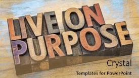  Presentation with purpose - Theme having llive on purpose banner - word background and a coral colored foreground