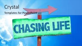 Presentation with what is my life purpose - Cool new theme with longevity options - chasing life sign with sky backdrop and a light blue colored foreground