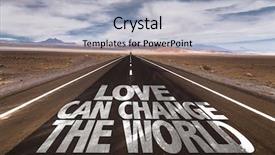  Presentation with unchanging values in a changing world - Audience pleasing slides consisting of love can change the world backdrop and a light gray colored foreground