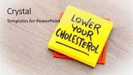  Presentation with wood board - Amazing presentation theme having lower your cholesterol reminder note backdrop and a lemonade colored foreground