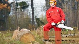  Presentation with chainsaw - Audience pleasing slides consisting of wear with chainsaw at forest backdrop and a coral colored foreground