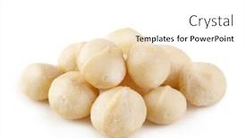  Presentation with macadamia nuts - Cool new PPT theme with macadamia-nuts-isolated backdrop and a white colored foreground
