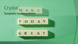  Presentation with inspiration - PPT theme consisting of make-today-great-text-inspiration background and a seafoam green colored foreground