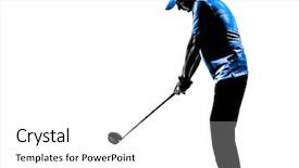  Presentation with gold man smile - Audience pleasing PPT theme consisting of man golfer golfing golf swing backdrop and a  colored foreground