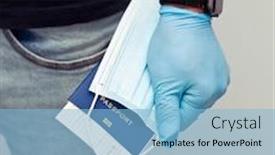  Presentation with latex gloves - Amazing presentation having man-holds-the-passport backdrop and a light blue colored foreground