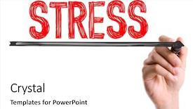  Presentation with management stress - Audience pleasing theme consisting of marker writing the word stress backdrop and a white colored foreground