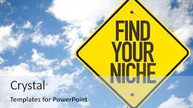  Presentation with find - Beautiful PPT theme featuring market research focus group - find your niche sign backdrop and a light blue colored foreground