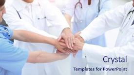  Presentation with hands holding - Beautiful theme featuring medical community - doctors holding hands together backdrop and a sky blue colored foreground
