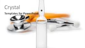  Presentation with drug - Colorful PPT layouts enhanced with medical-drug-ampule-and-stethoscope backdrop and a white colored foreground