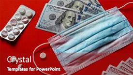  Presentation with coronavirus pills - Audience pleasing PPT theme consisting of medical-mask-pills-and-dollars backdrop and a crimson colored foreground