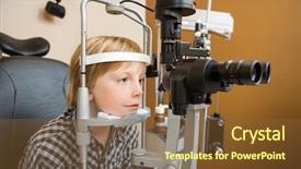  Presentation with physical examination for newborn - Amazing PPT theme having medical preadolescence - preadolescent boy undergoing eye examination backdrop and a tawny brown colored foreground