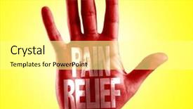  Presentation with pain relief - PPT theme with medication management - pain relief written on hand background and a white colored foreground