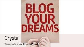  Presentation with blog - Amazing PPT layouts having memory phrases - blog your dreams card isolated backdrop and a  colored foreground
