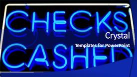 Presentation with checks - Audience pleasing slides consisting of mercury element - neon sign series checks cashed backdrop and a navy blue colored foreground