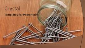  Presentation with nails - PPT theme enhanced with metal-nails-and-glass-jar background and a coral colored foreground