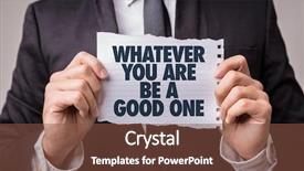  Presentation with good - Colorful slide set enhanced with mind thinker - whatever you are be backdrop and a tawny brown colored foreground