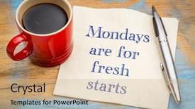  Presentation with motivational - Cool new PPT theme with mindset - mondays are for fresh starts backdrop and a soft green colored foreground