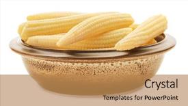  Presentation with corn - Presentation theme having mini bowls - bowl with fresh young baby background and a  colored foreground