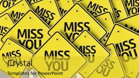  Presentation with road - Colorful PPT theme enhanced with missing - miss you written on multiple backdrop and a yellow colored foreground