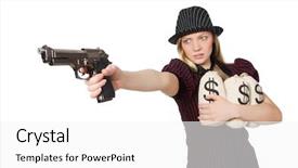  Presentation with money - Beautiful theme featuring mobsters - woman with money sacks backdrop and a white colored foreground