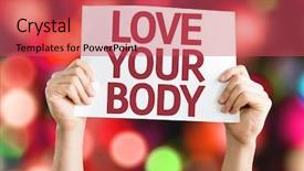  Presentation with body - Cool new PPT theme with motivation emotion - love your body card backdrop and a red colored foreground
