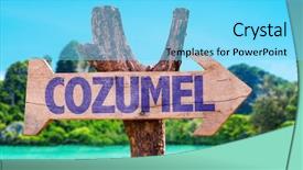  Presentation with beach - PPT layouts with national holiday mexico - cozumel wooden sign with beach background and a arctic colored foreground