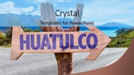  Presentation with blue aged wood sign - PPT theme consisting of national holiday mexico - huatulco wooden sign with road background and a light blue colored foreground