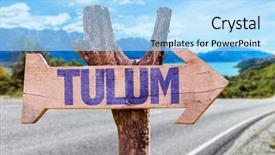  Presentation with mexico - Amazing PPT layouts having national holiday mexico - tulum wooden sign with road backdrop and a light blue colored foreground