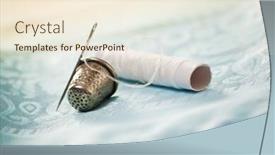  Presentation with needle - Amazing slides having needle-cotton-and-a-thimble backdrop and a cream colored foreground