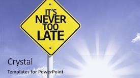  Presentation with late - Theme featuring it's never too late background and a sky blue colored foreground