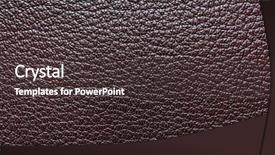  Presentation with brown leather - PPT theme enhanced with new template skin - brown leather texture background background and a tawny brown colored foreground