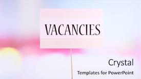  Presentation with bright - Colorful PPT theme enhanced with newcomer - nameplate with inscription vacancies backdrop and a  colored foreground