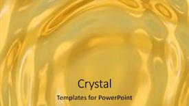  Presentation with molten - PPT theme having nice large image of ripples in liquid or molten gold background and a yellow colored foreground