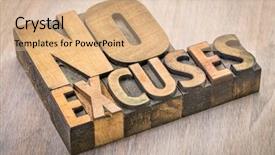  Presentation with abstract - Colorful slide set enhanced with no - no excuses word abstract backdrop and a coral colored foreground