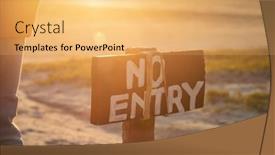  Presentation with rustic - Theme featuring no-entry-wooden-rustic-sign background and a yellow colored foreground