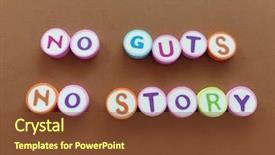  Presentation with guts - Beautiful PPT theme featuring no guts no story backdrop and a tawny brown colored foreground