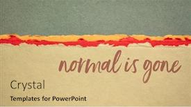  Presentation with uncertainty - Amazing PPT layouts having normal-is-gone-commentary backdrop and a coral colored foreground