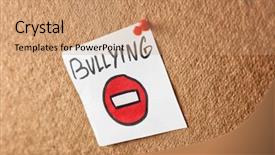  Presentation with bullying - Audience pleasing presentation design consisting of note with word bullying pinned backdrop and a  colored foreground