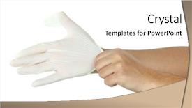  Presentation with rubber gloves doctor puts - Cool new presentation theme with nurse free - doctor putting on protective gloves backdrop and a white colored foreground