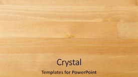  Presentation with wood texture - Beautiful PPT layouts featuring oil varnish - wood texture background backdrop and a yellow colored foreground