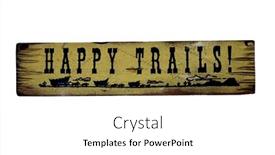  Presentation with happy trails - 