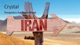  Presentation with iran - PPT theme having old tehran - iran wooden sign with desert background and a light blue colored foreground